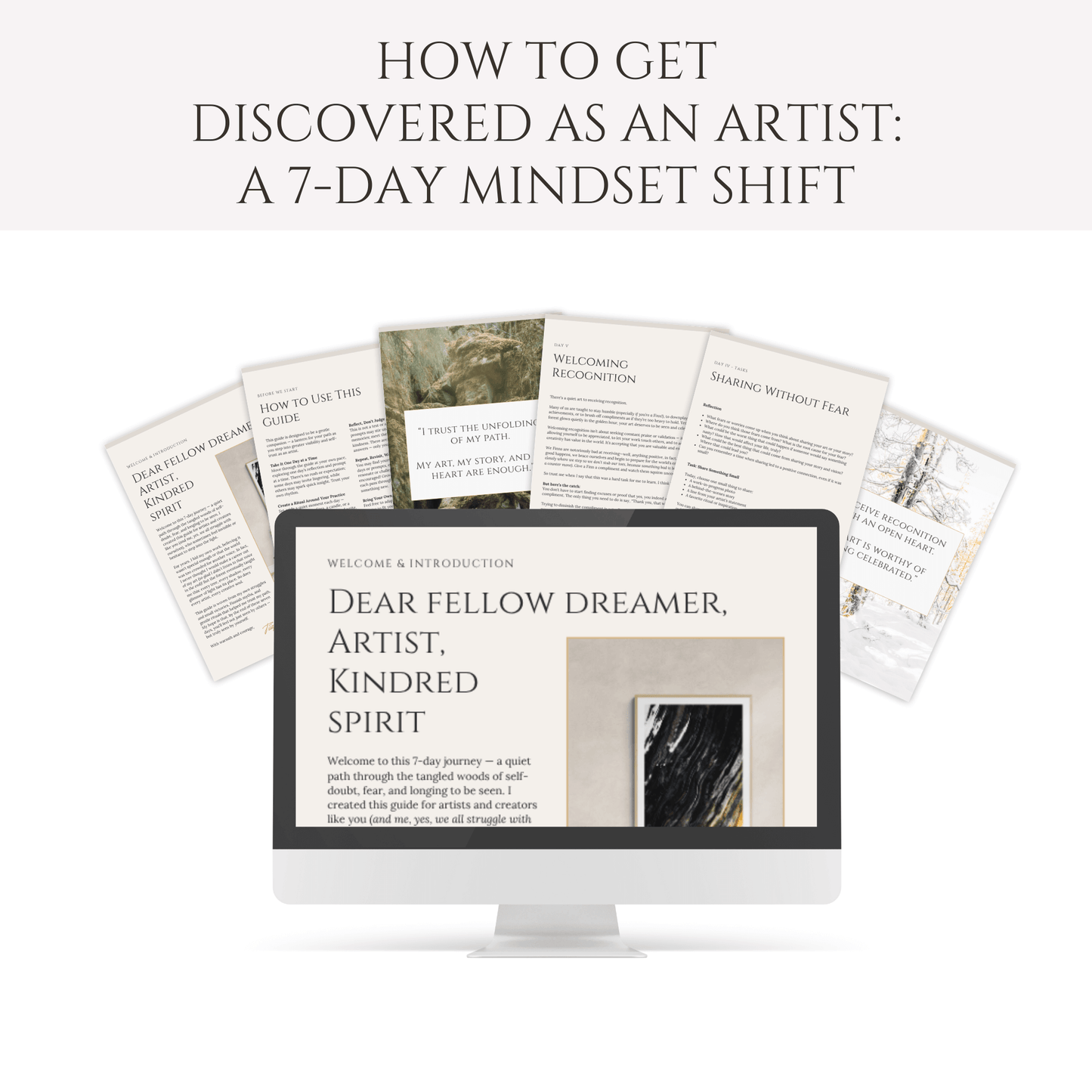 How To Get Discovered As An Artist: A 7-Day Mindset Shift
